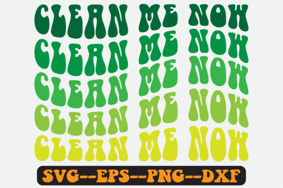 Clean Me Now Earth Quote Groovy SVG for Crafts & Graphics