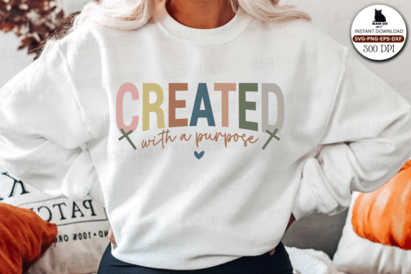 Created with a Purpose Svg,Inspirational Graphics for Crafts