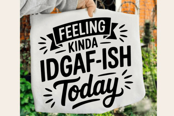 Funny Attitude SVG Design for Graphics and Crafts