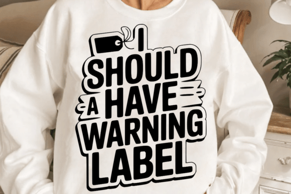 I Should a Have Warning Label SVG Design Review