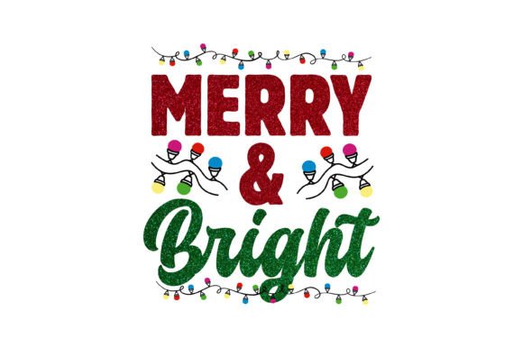 Merry Bright Christmas Lights Design for Graphics and Crafts